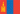 MONGOLIA